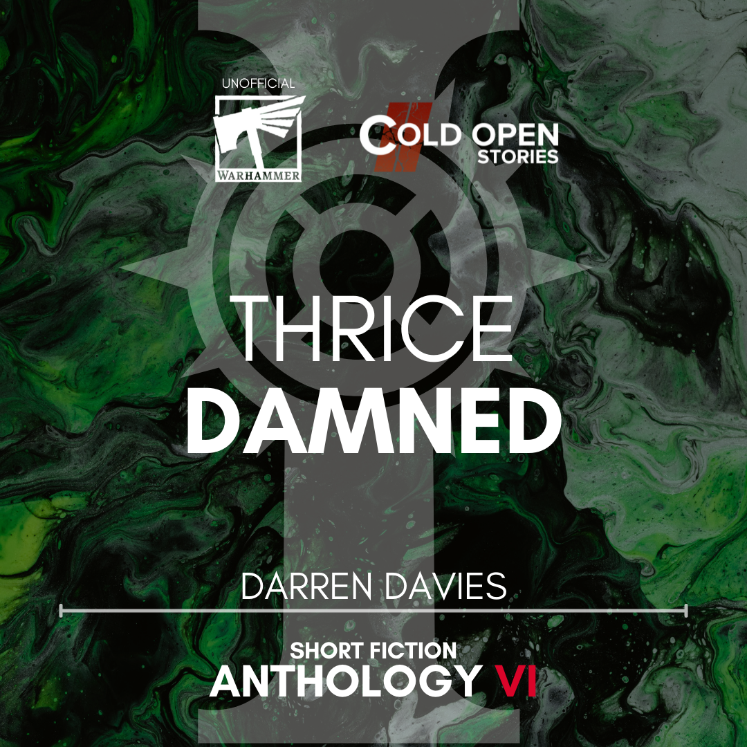 Read more about the article Thrice Damned